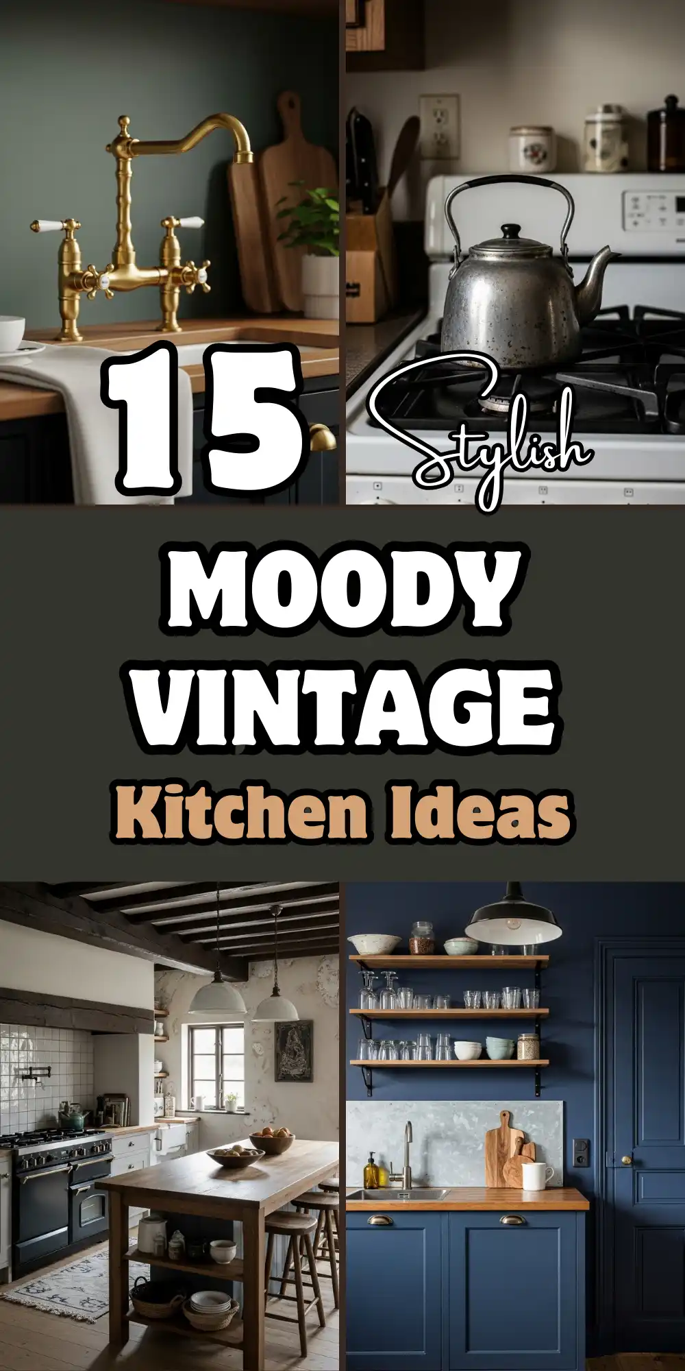 Moody Vintage Kitchen