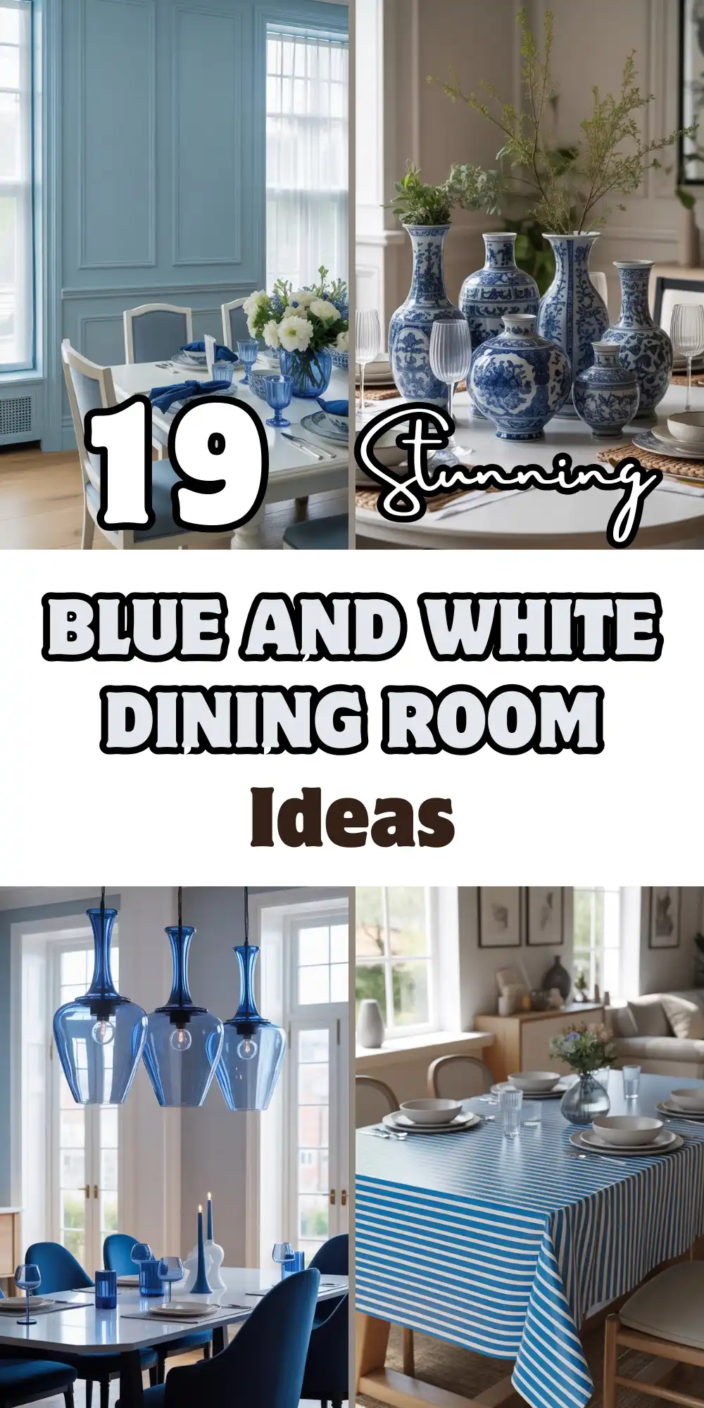 Blue and White Dining Room Ideas